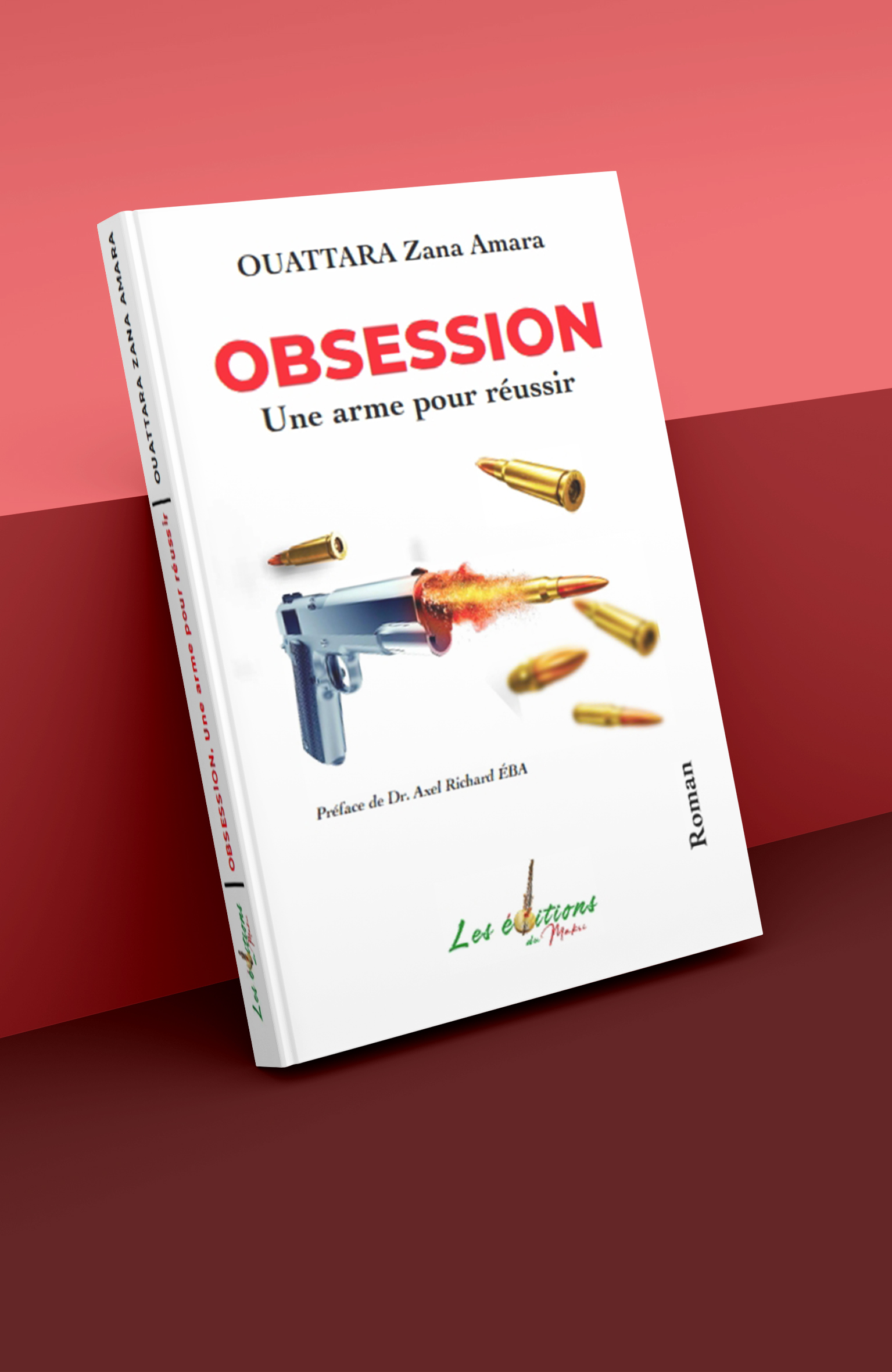 Obsession : une arme pour réussir